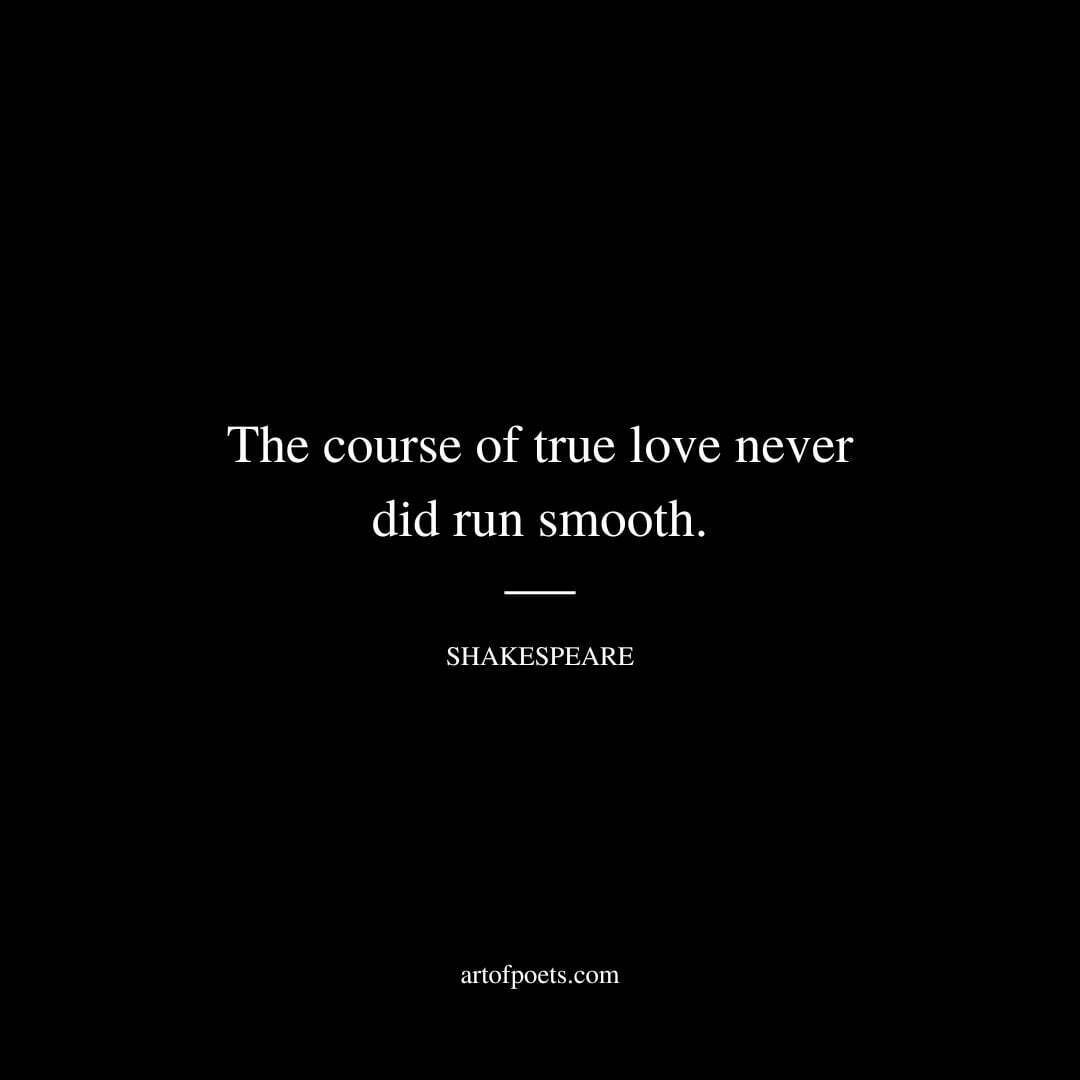 The course of true love never did run smooth - Poem Analysis