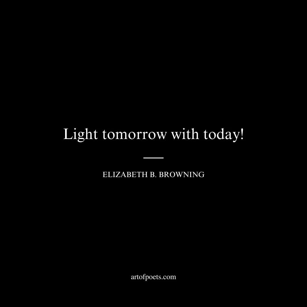 Light tomorrow with today