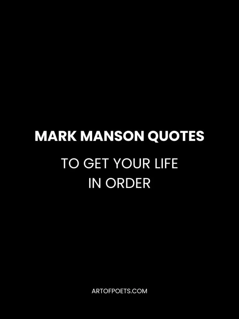Mark Manson Quotes to Get Your Life in Order