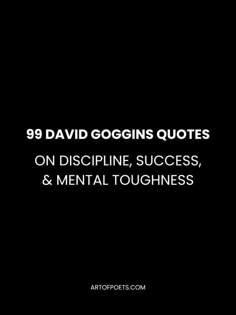 Motivational David Goggins Quotes on Discipline Success Accountability Mental Toughness