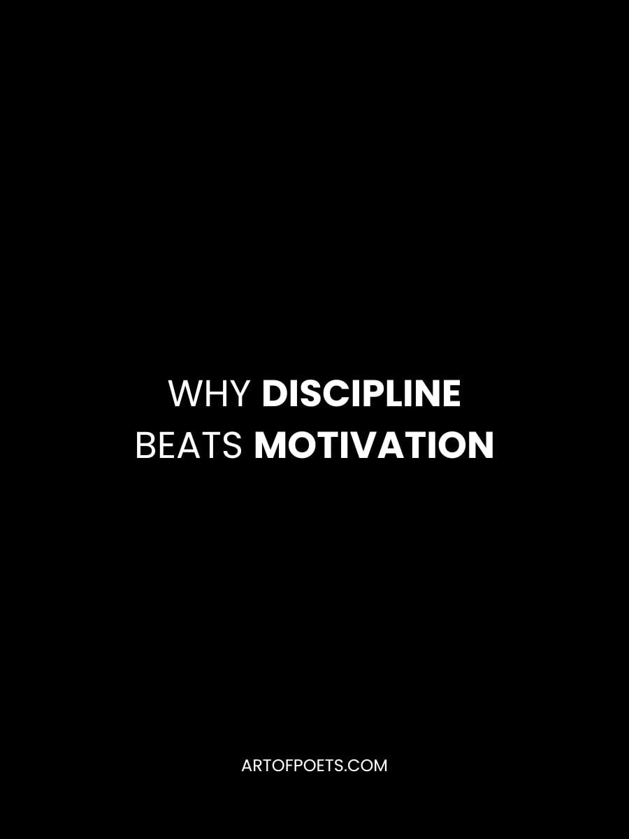 Why Discipline Beats Motivation 1