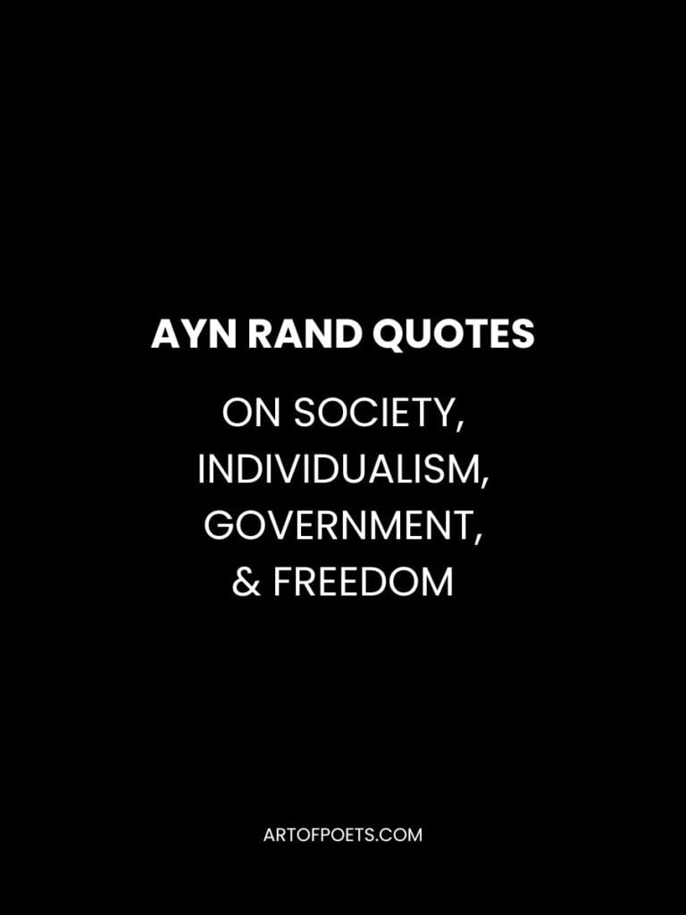 Ayn Rand Quotes on Society Individualism Government Freedom 1