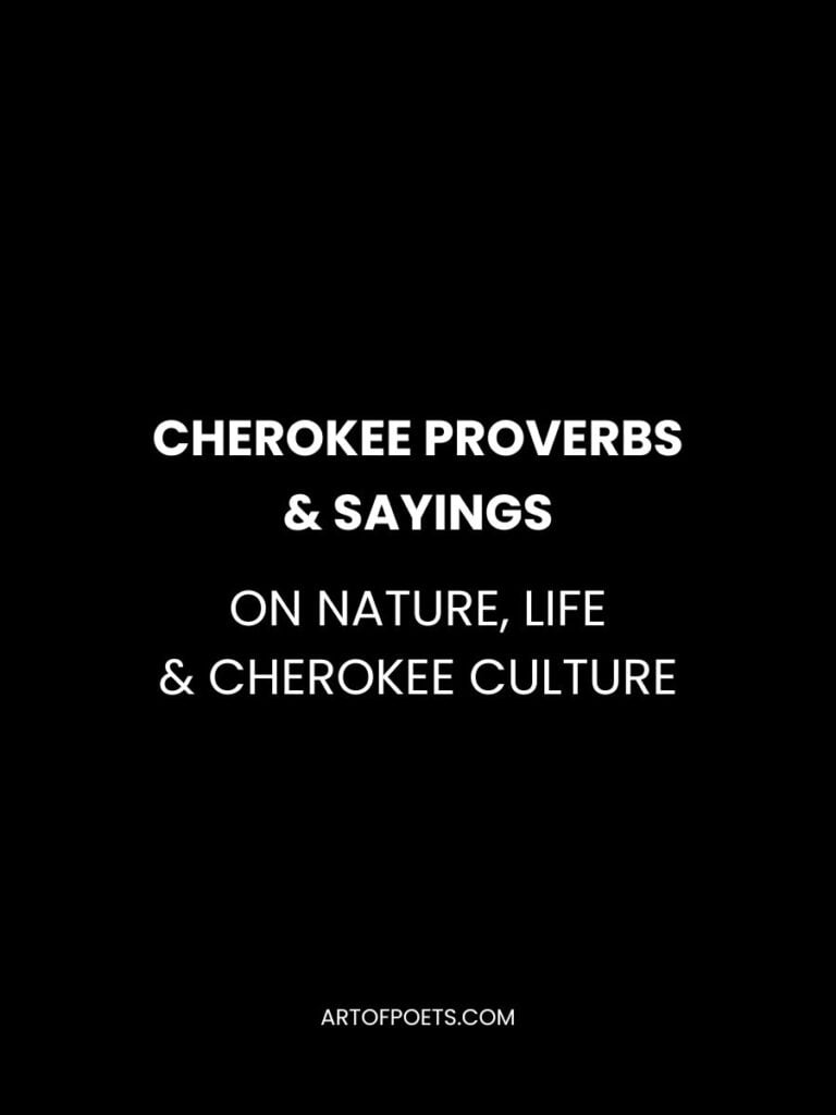 Cherokee Proverbs Sayings on Nature Life Cherokee Culture