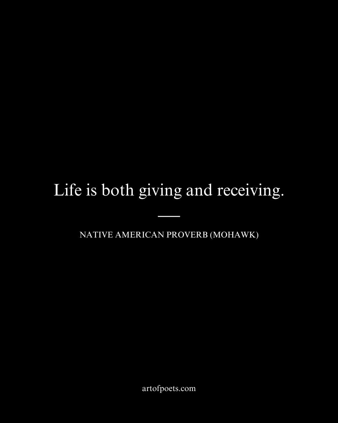 Life is both giving and receiving
