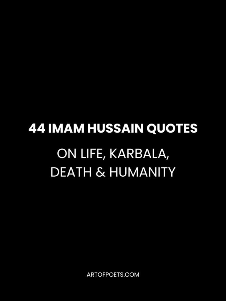 Imam Hussain Quotes on Life Karbala Death Humanity