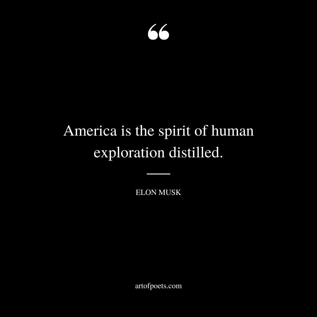 America is the spirit of human exploration distilled