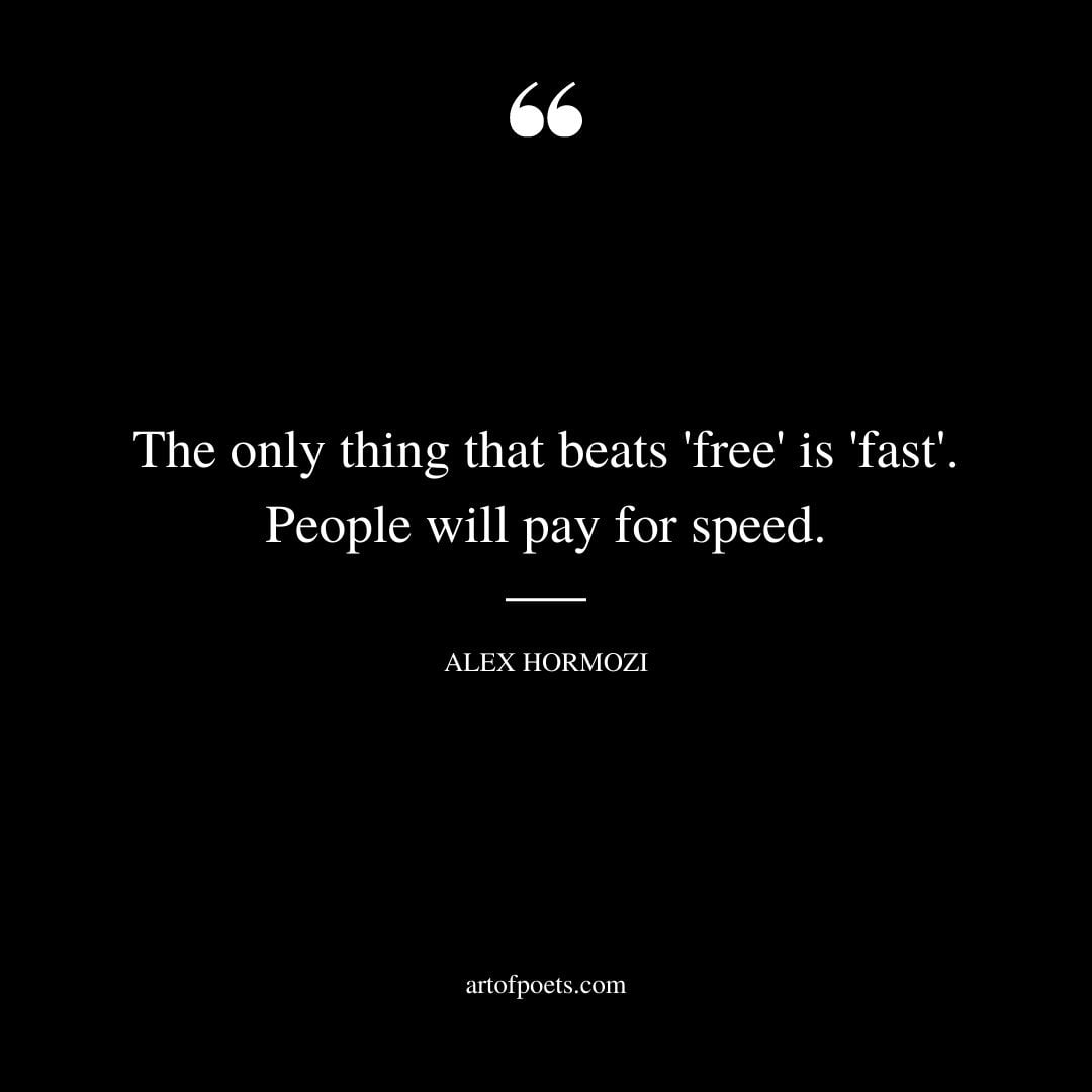 The only thing that beats free is fast. People will pay for speed