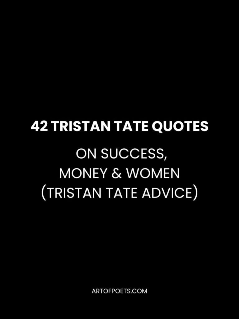 42 tristan tate Quotes on Success Money Women Tristan Tate Advice