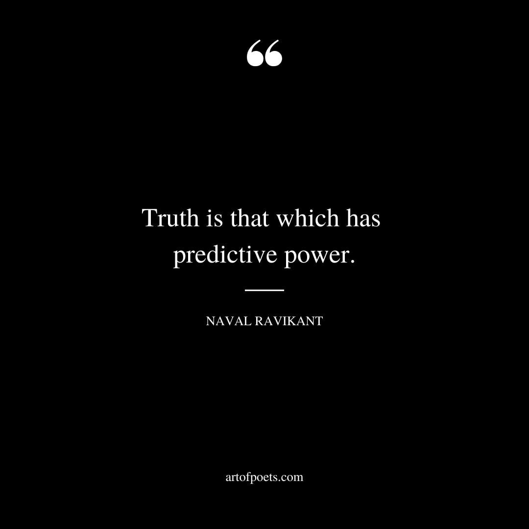 Truth is that which has predictive power