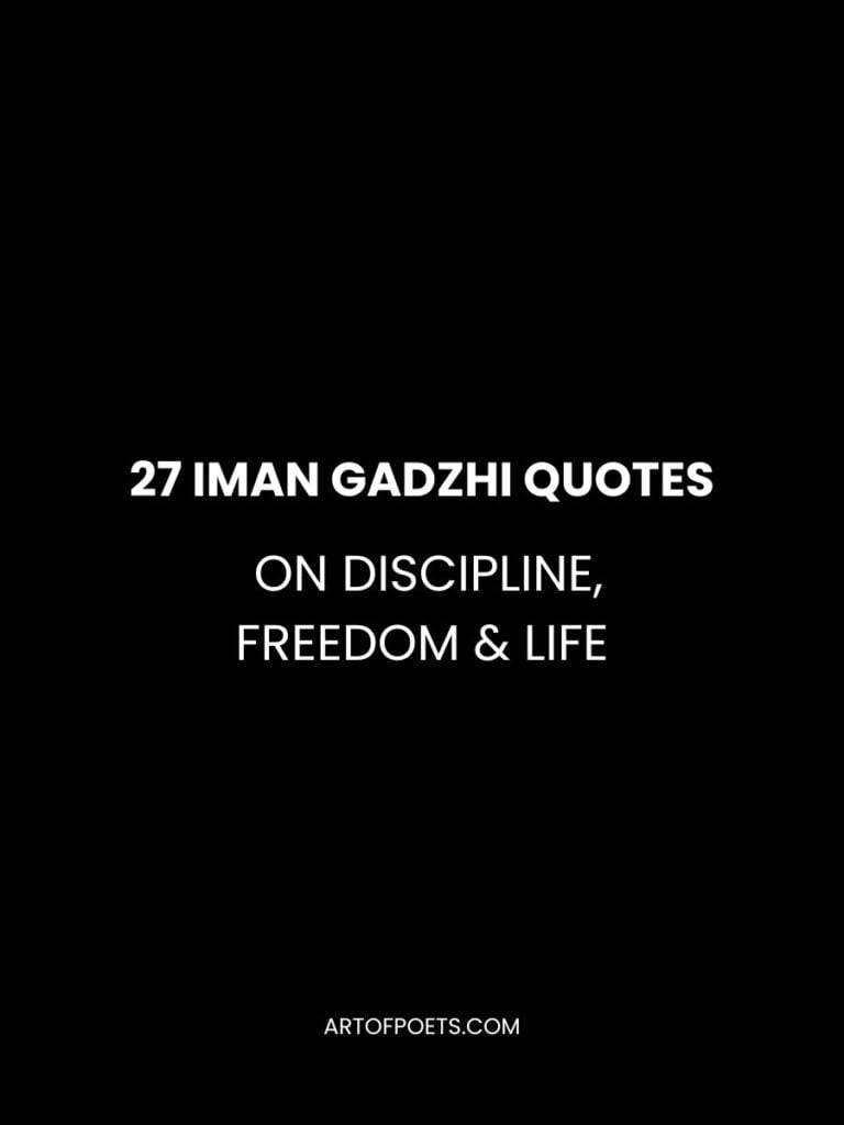 27 Iman Gadzhi Quotes on Discipline Freedom Life