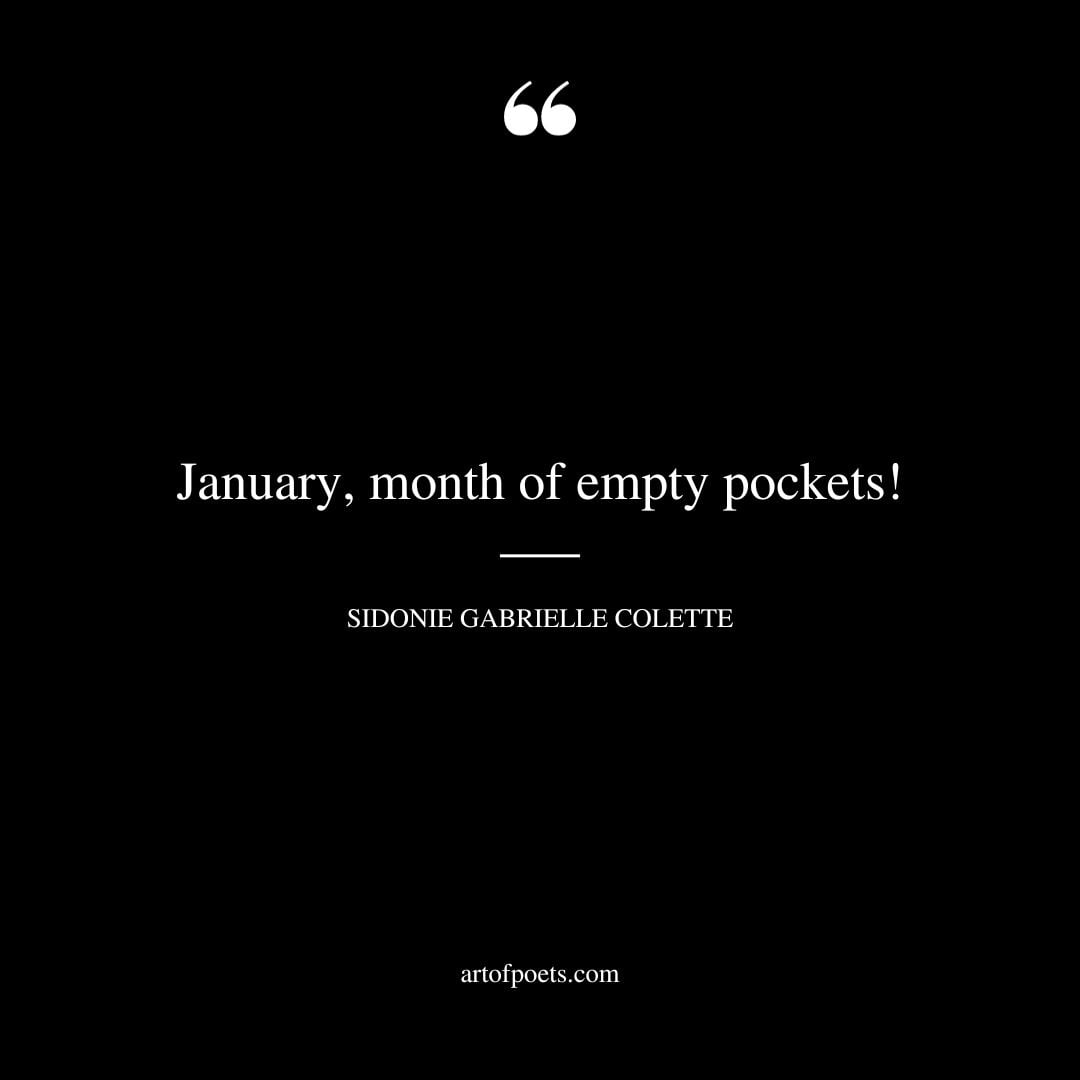 January month of empty pockets Sidonie Gabrielle Colette