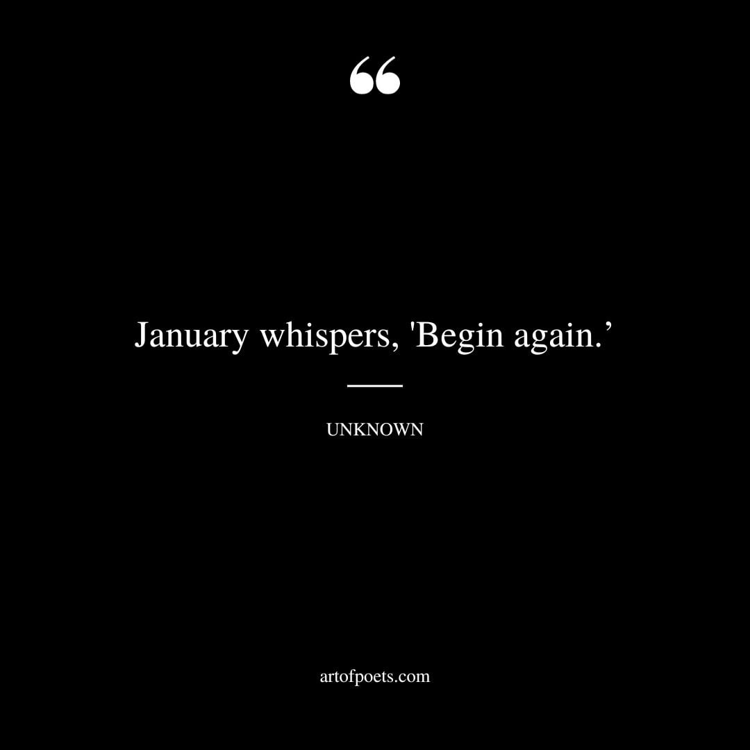 January whispers Begin again