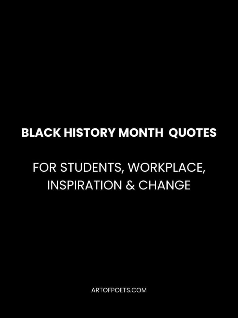 Black History Month Quotes for Students Workplace Inspiration Change