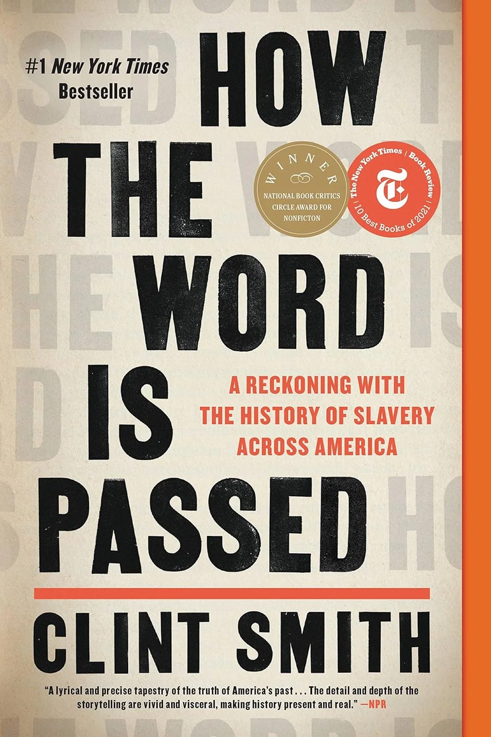 How the Word Is Passed A Reckoning with the History of Slavery Across America