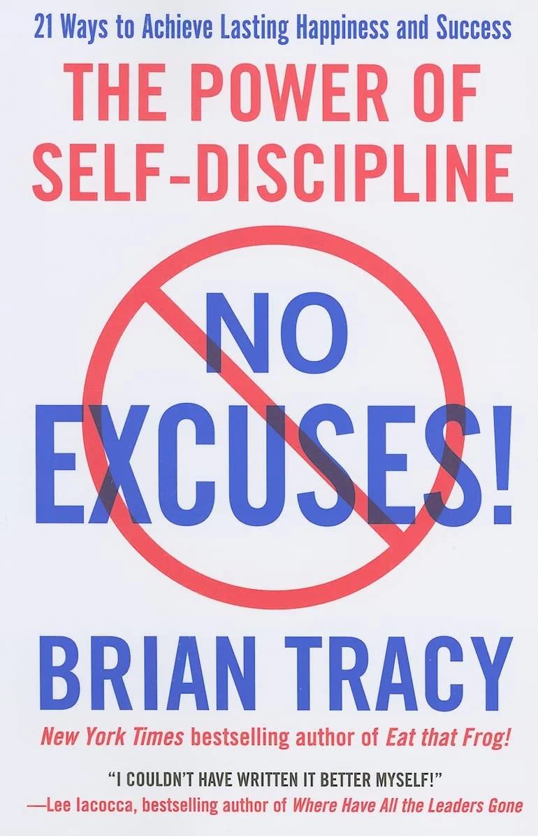 No Excuses The Power of Self Discipline