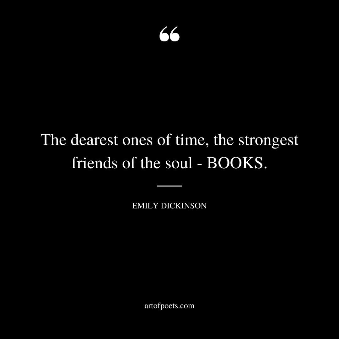 The dearest ones of time the strongest friends of the soul BOOKS