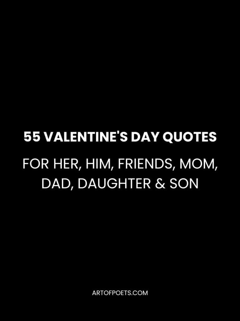 Valentines Day Quotes for Her Him Friends Mom Dad Daughter Son