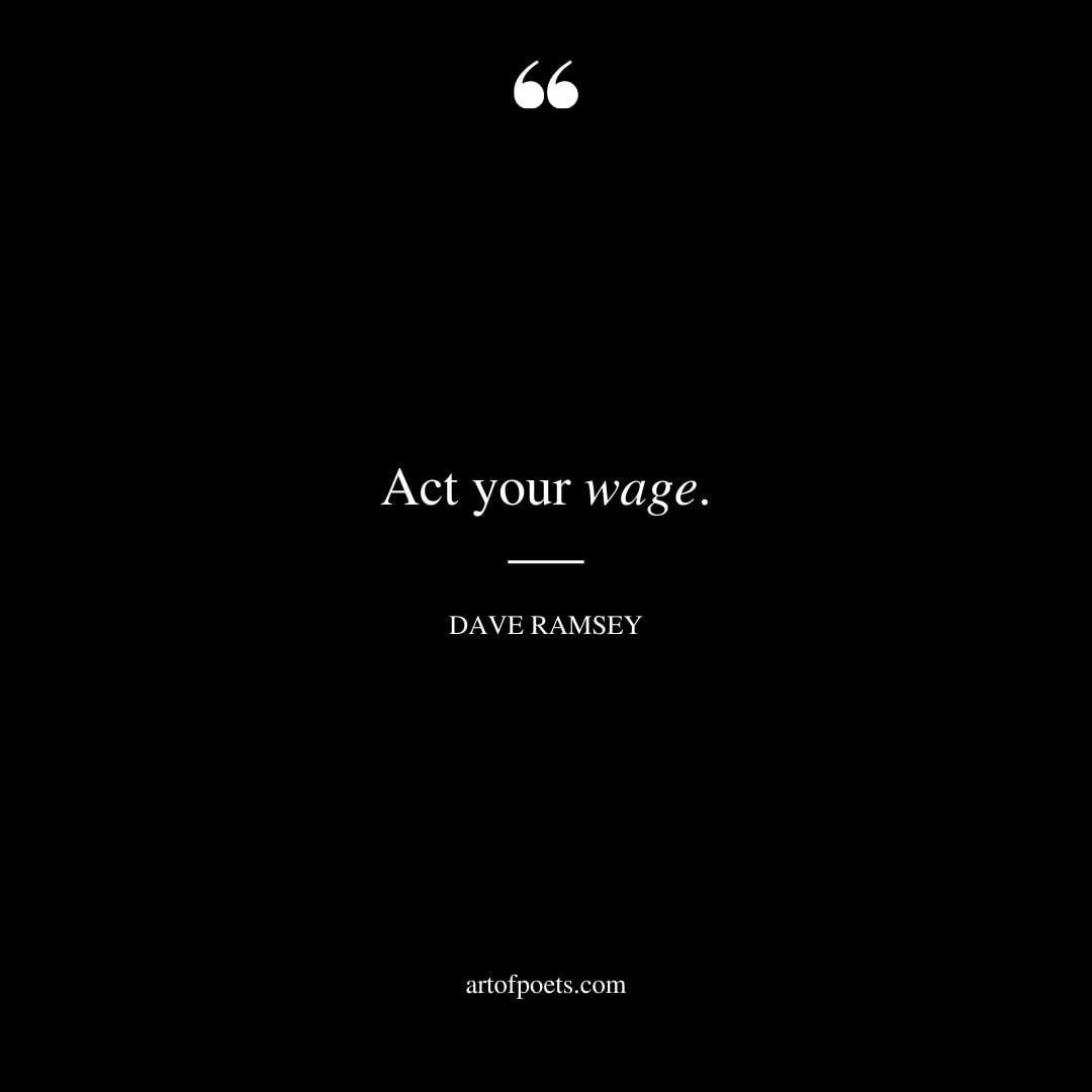Act your wage