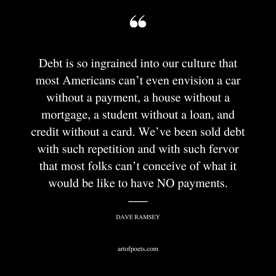 Debt is so ingrained into our culture that most Americans cant even envision a car without a payment