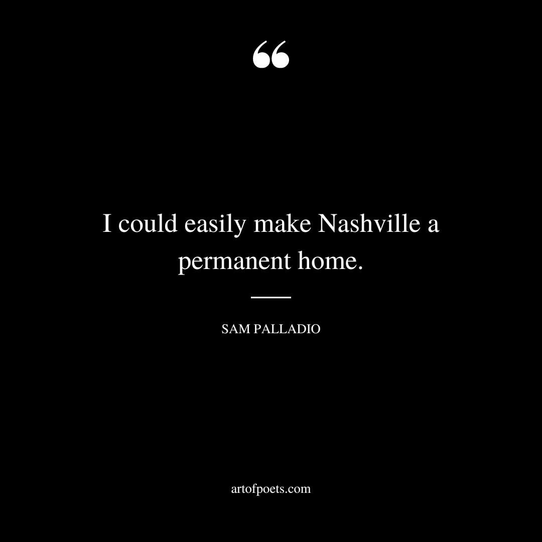 35 Best Nashville Quotes & Captions for Instagram