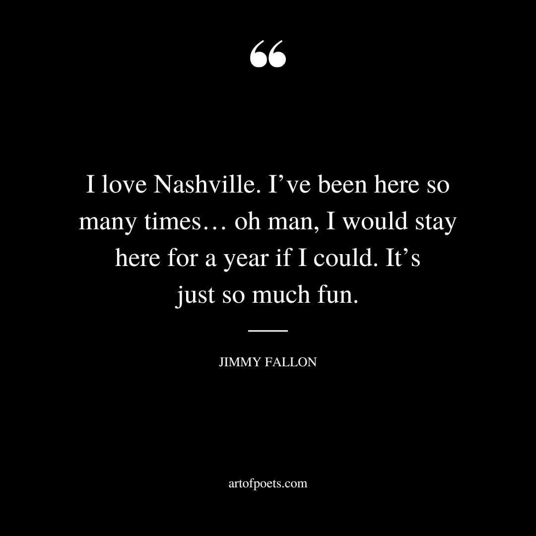 35 Best Nashville Quotes & Captions for Instagram