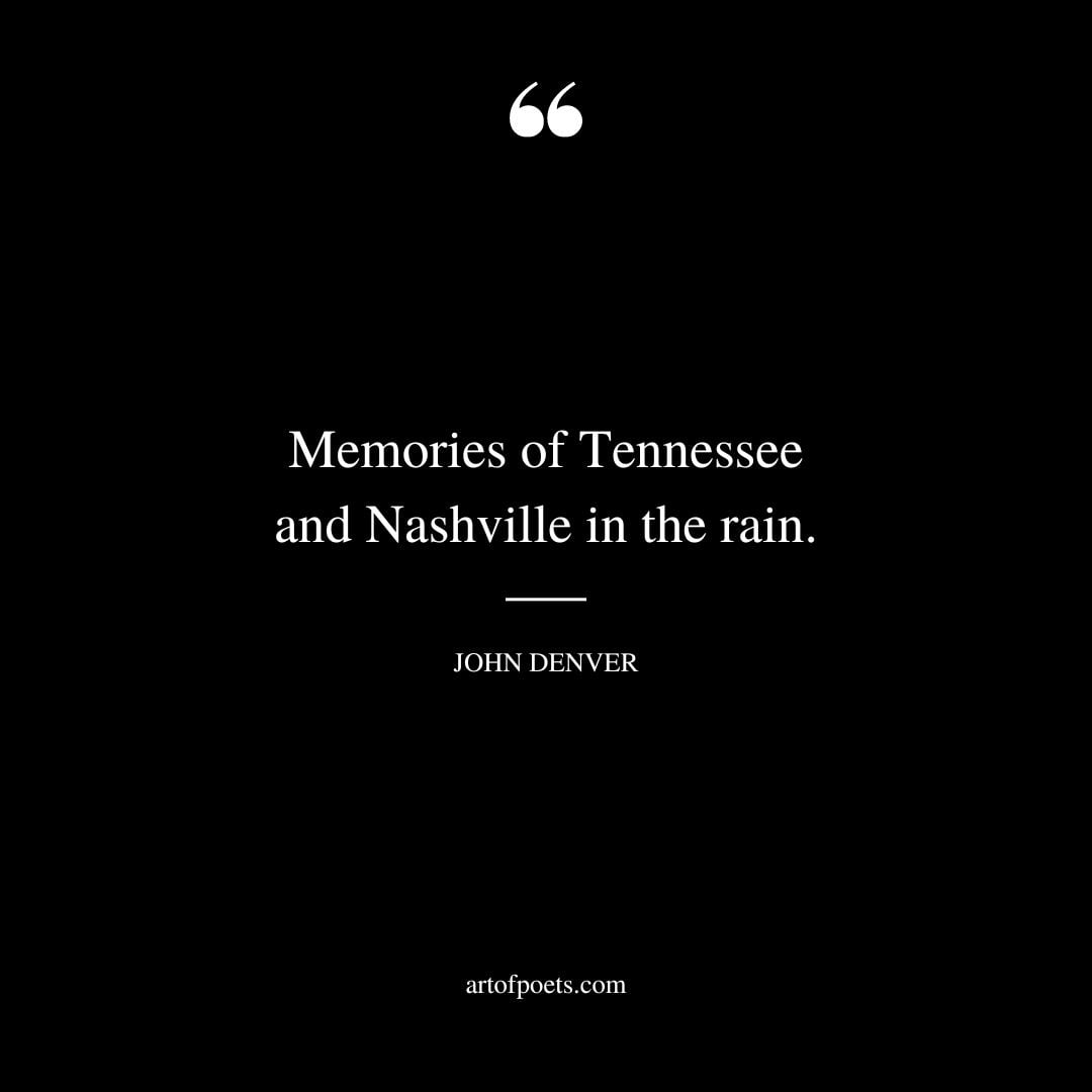 Memories of Tennessee and Nashville in the rain