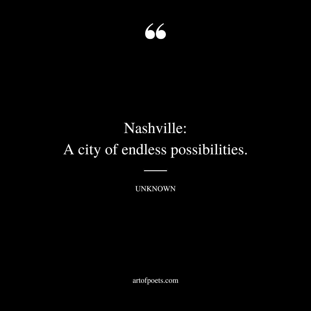 Nashville A city of endless possibilities