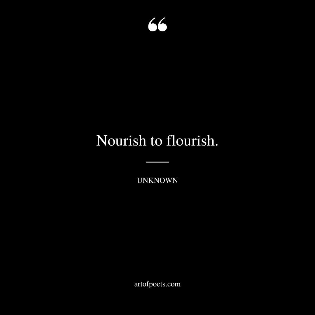 Nourish to flourish