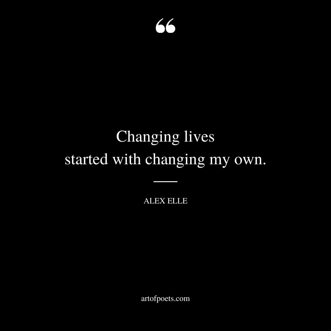 Changing lives started with changing my own