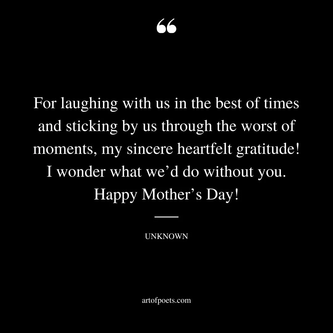 For laughing with us in the best of times and sticking by us through the worst of moments my sincere heartfelt gratitude