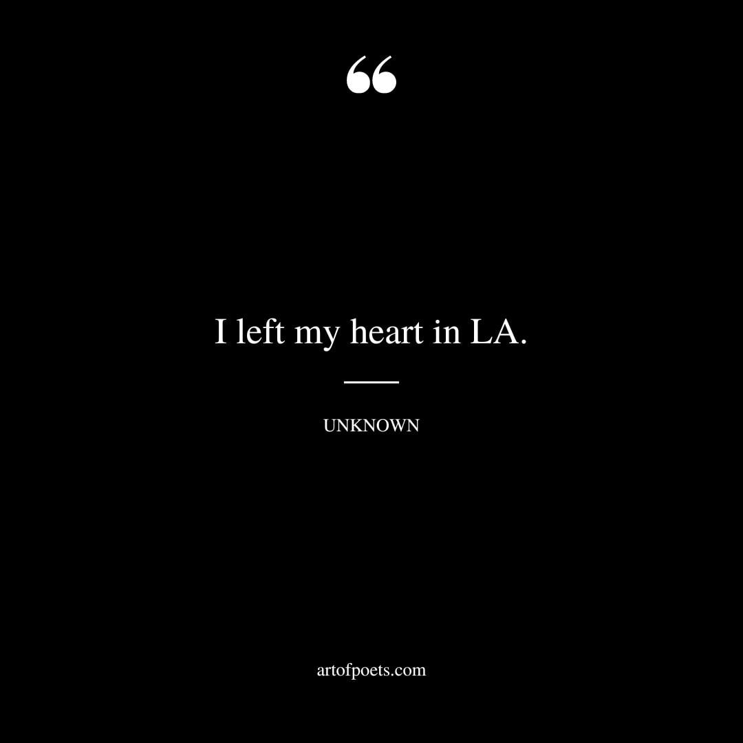 I left my heart in LA