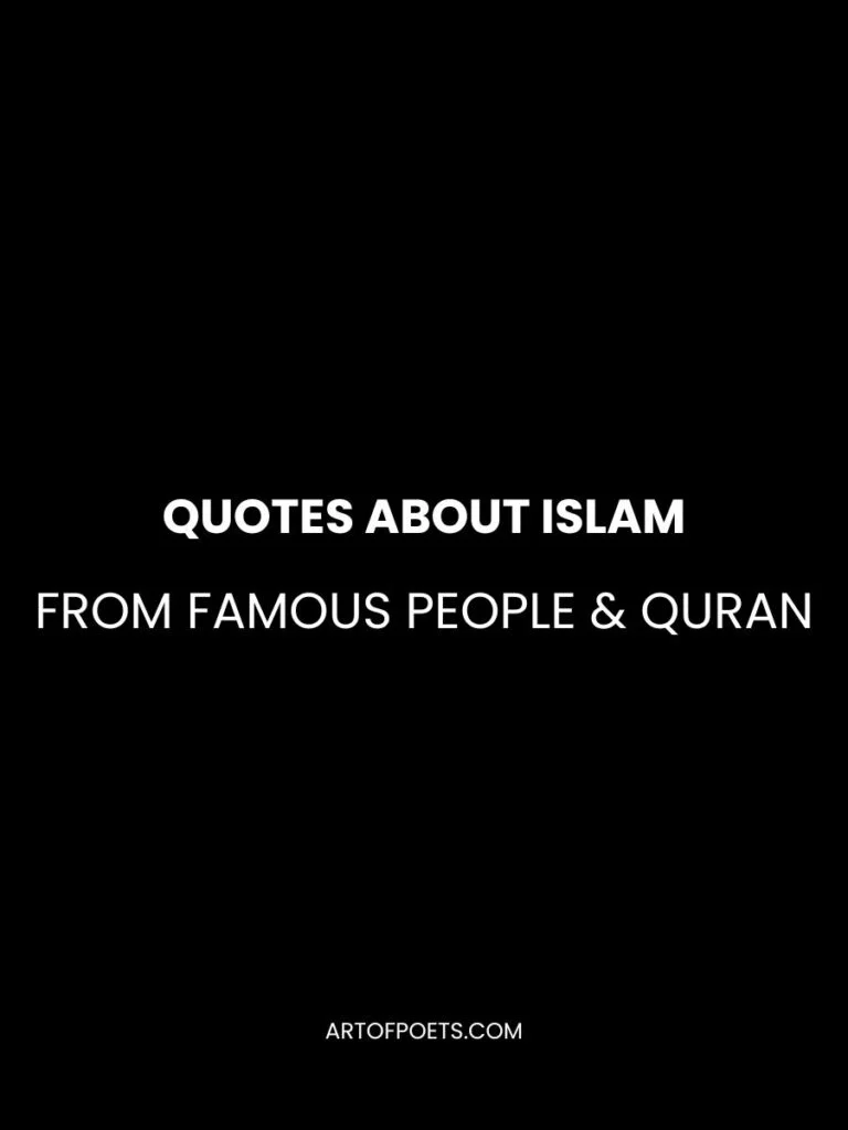 Quotes About Islam from Famous People & Quran