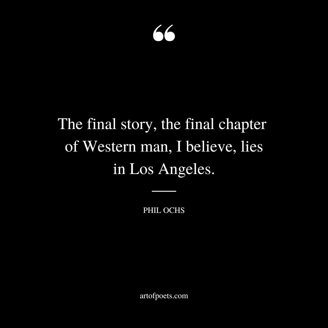 The final story the final chapter of Western man I believe lies in Los Angeles