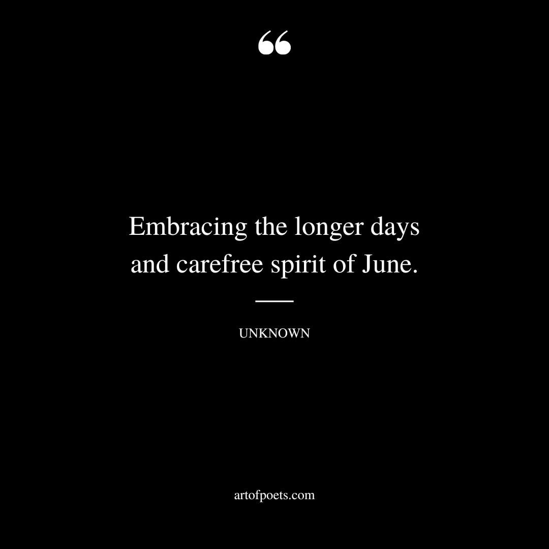 Embracing the longer days and carefree spirit of June