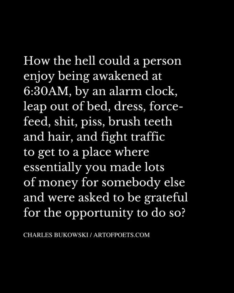 48 Thought Provoking Charles Bukowski Quotes on Life, Love, Women ...