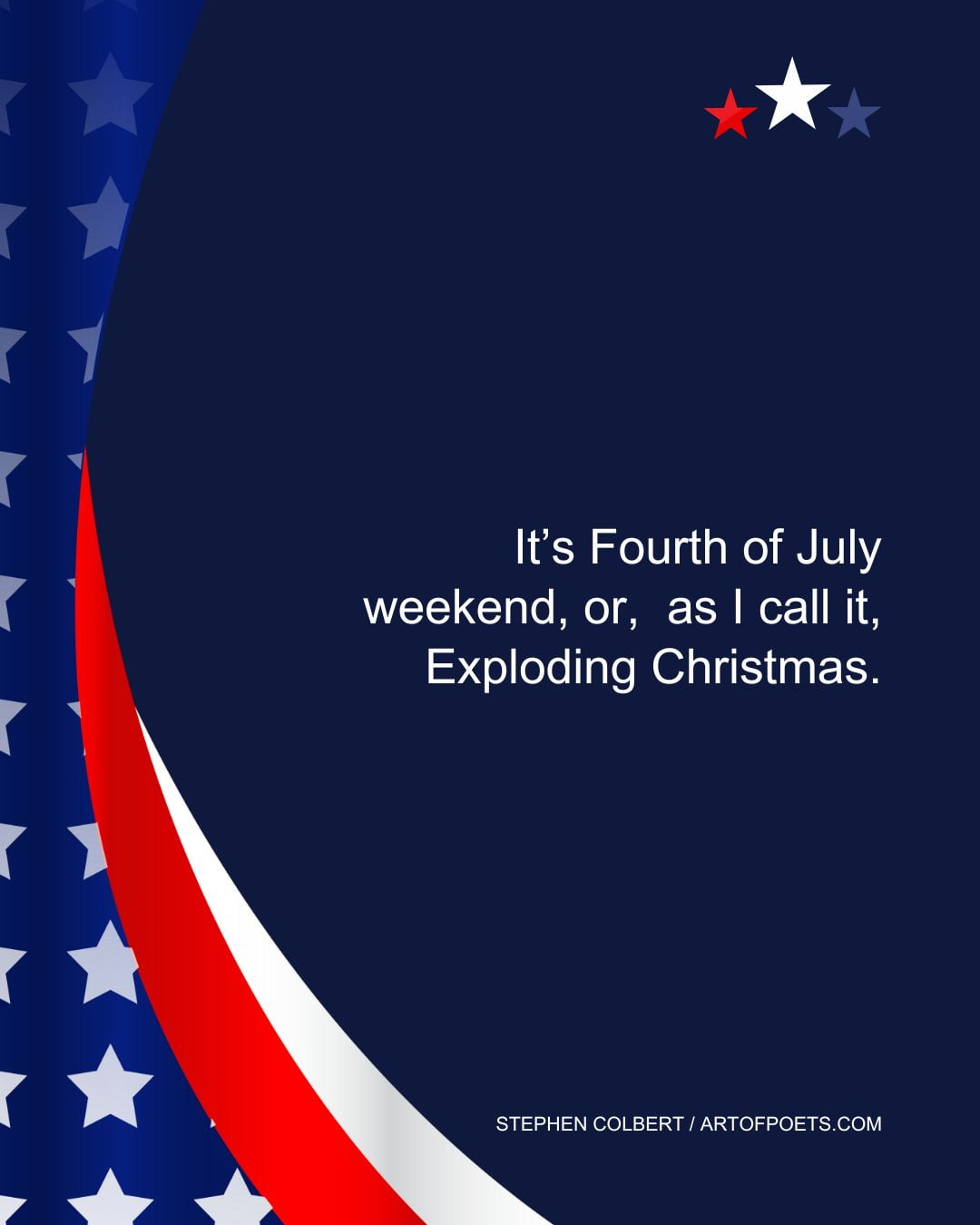 Its Fourth of July weekend or as I call it Exploding Christmas