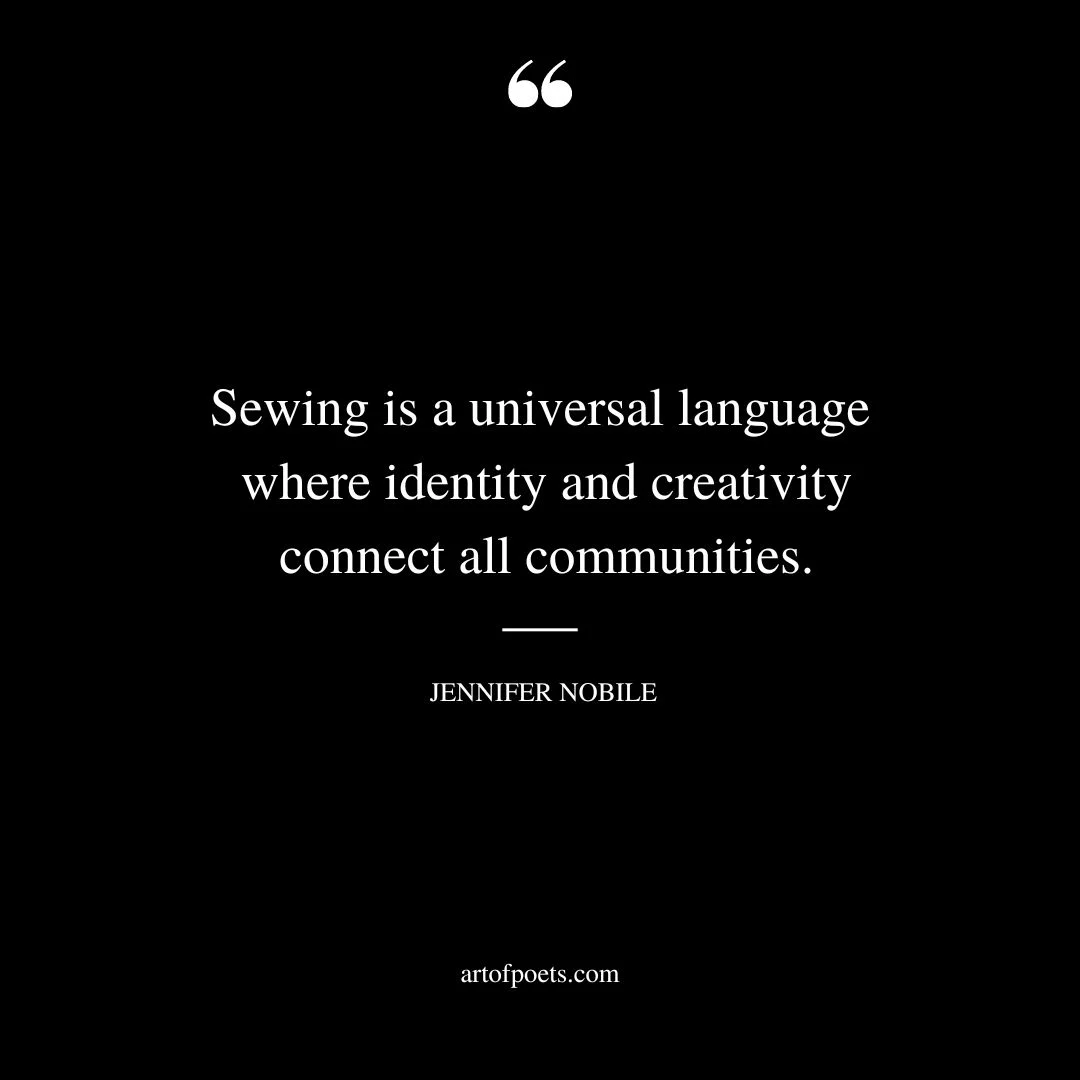 Sewing is a universal language where identity and creativity connect all communities