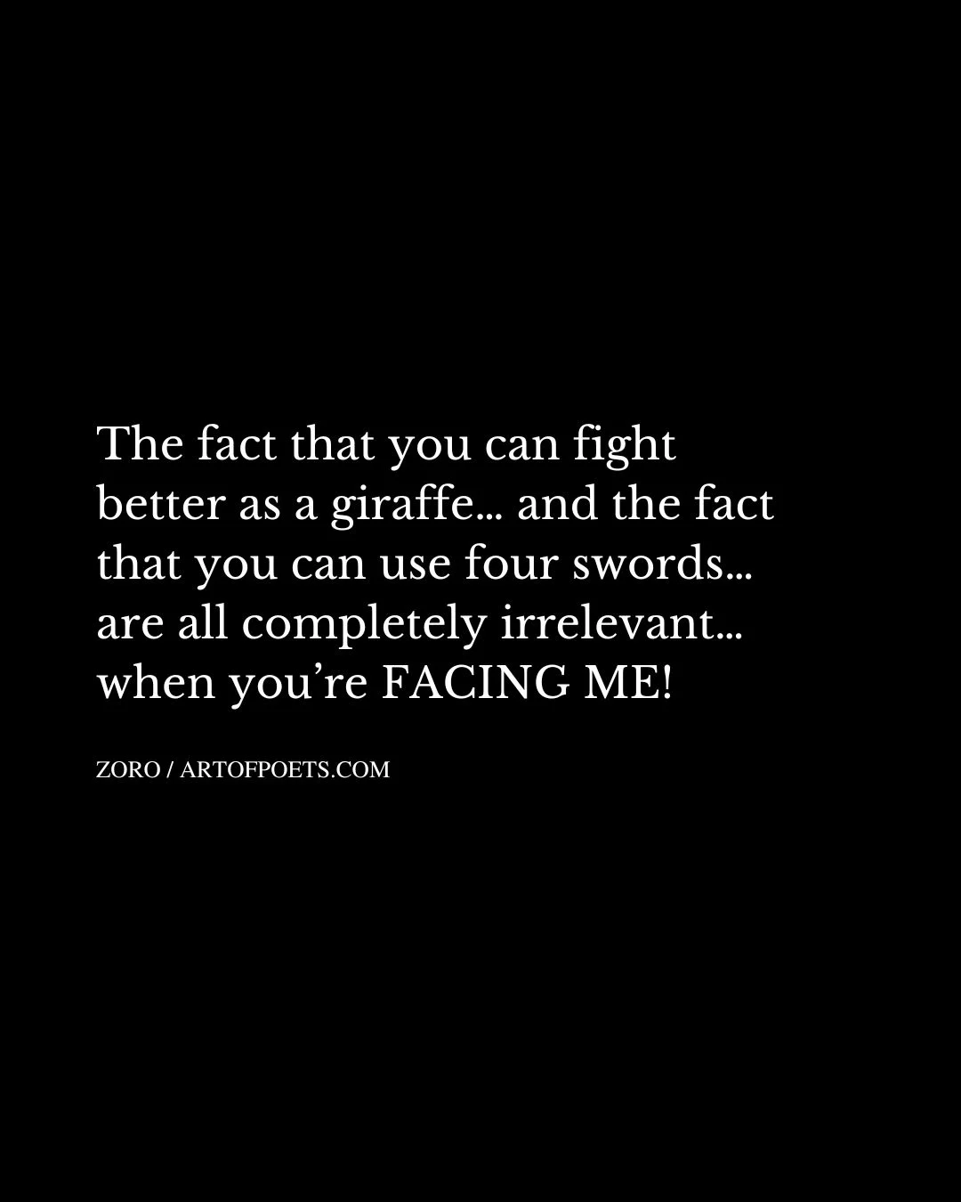 The fact that you can fight better as a giraffe… and the fact that you can use four swords…