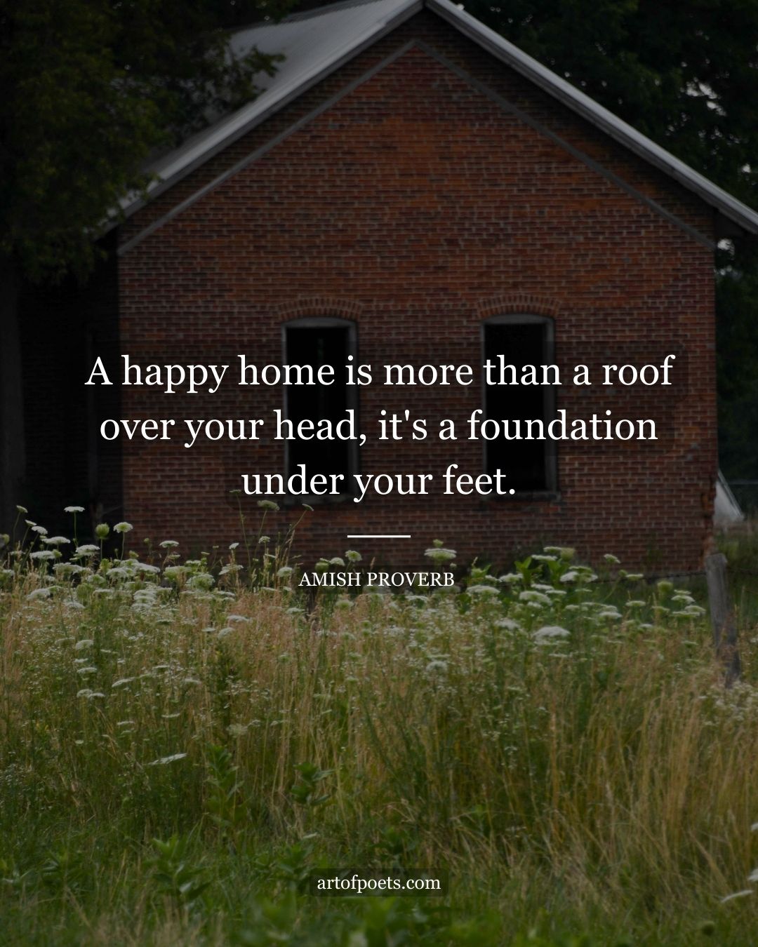 A happy home is more than a roof over your head its a foundation under your feet