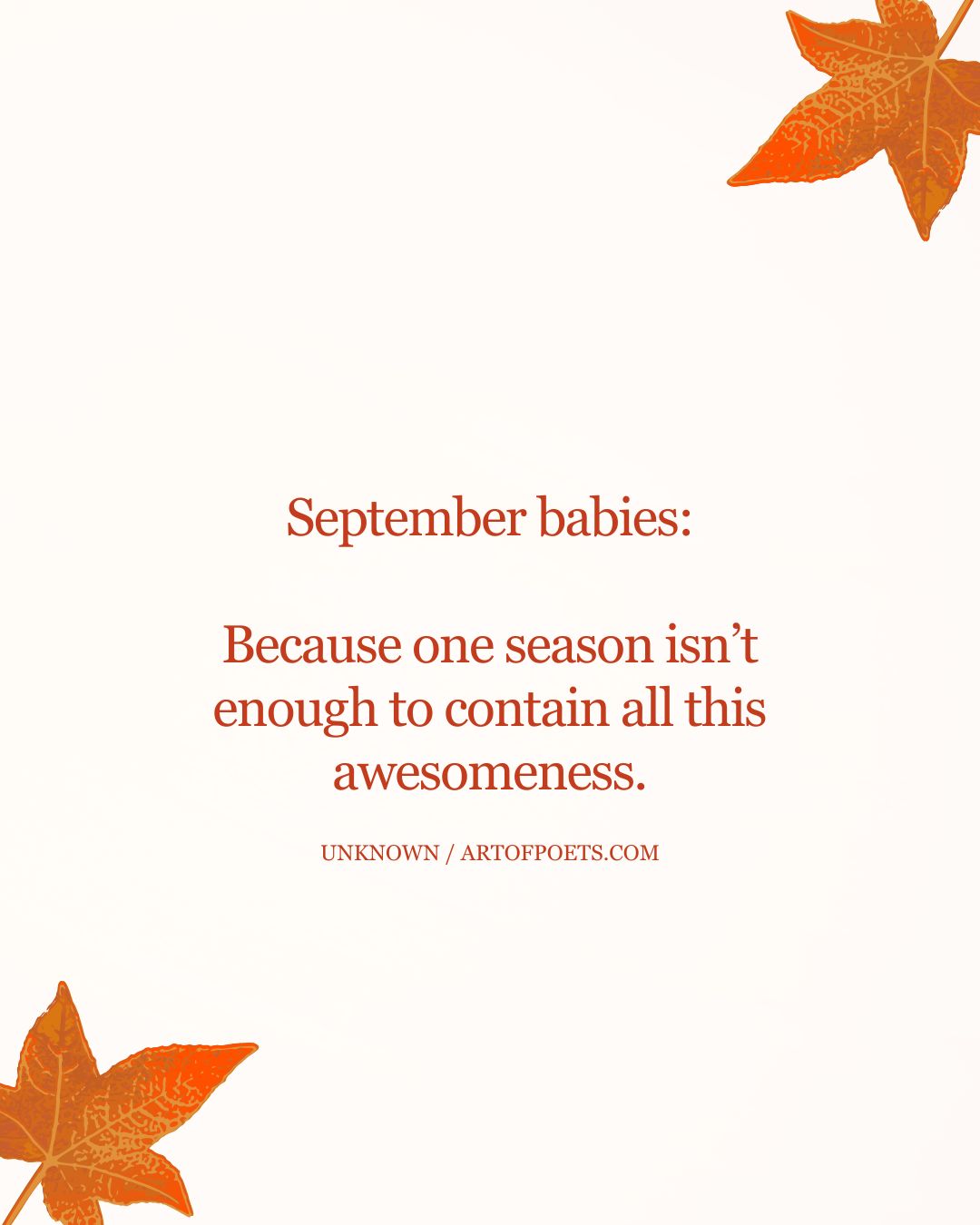 September babies Because one season isnt enough to contain all this awesomeness