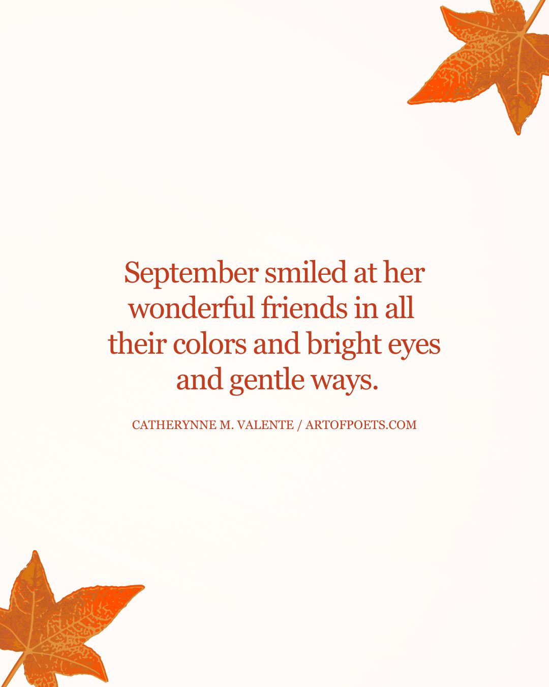 September smiled at her wonderful friends in all their colors and bright eyes and gentle ways