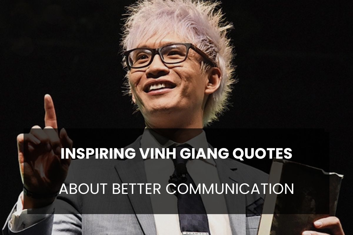 inspiring Vinh Giang Quotes About Better Communication