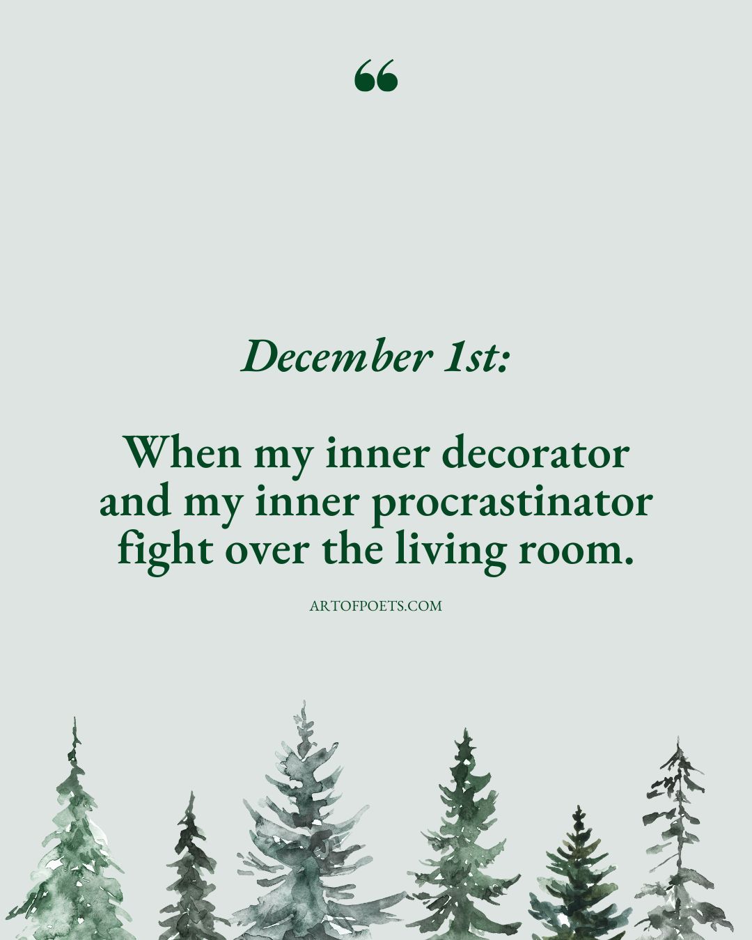 December 1st When my inner decorator and my inner procrastinator fight over the living room