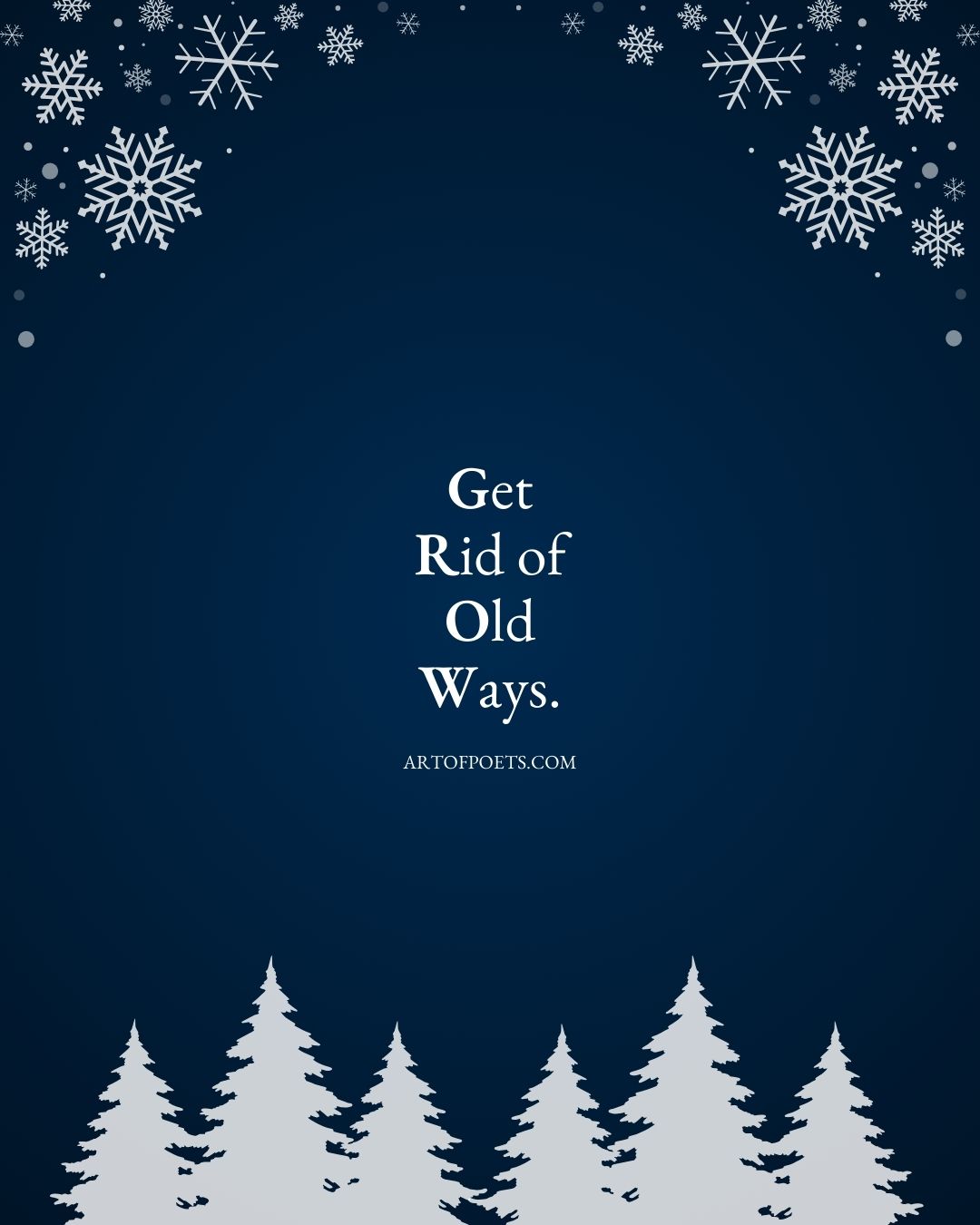 Get Rid of Old Ways