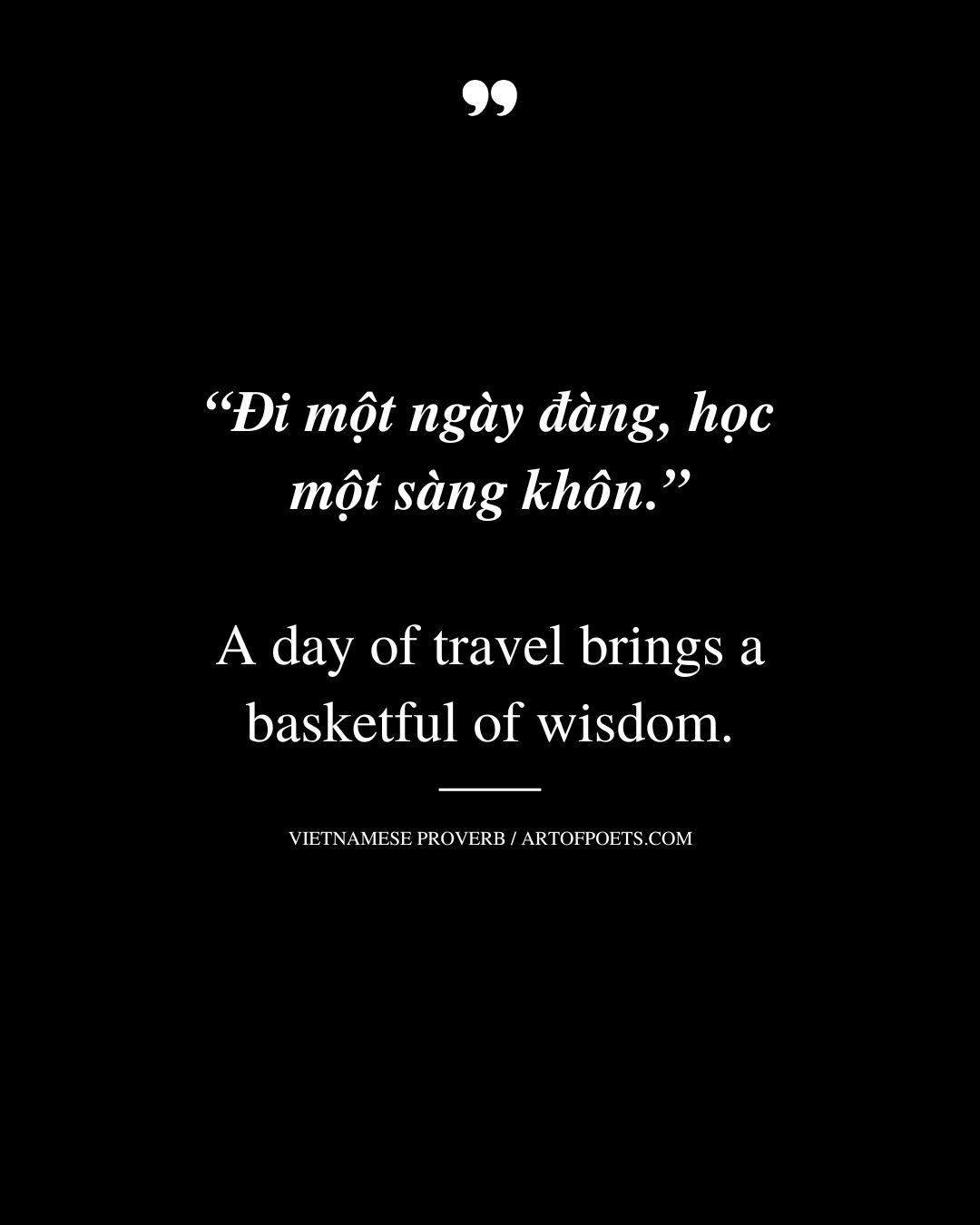 A day of travel brings a basketful of wisdom