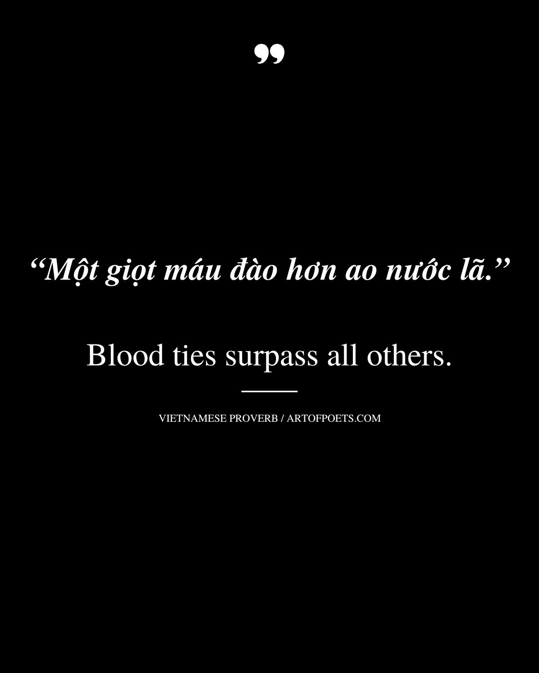 Blood ties surpass all others