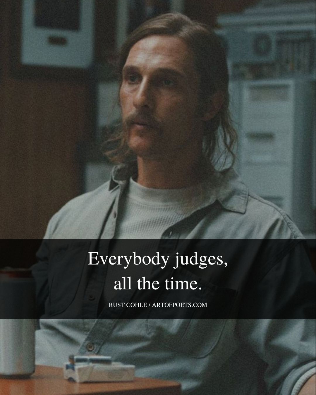 Everybody judges all the time 1