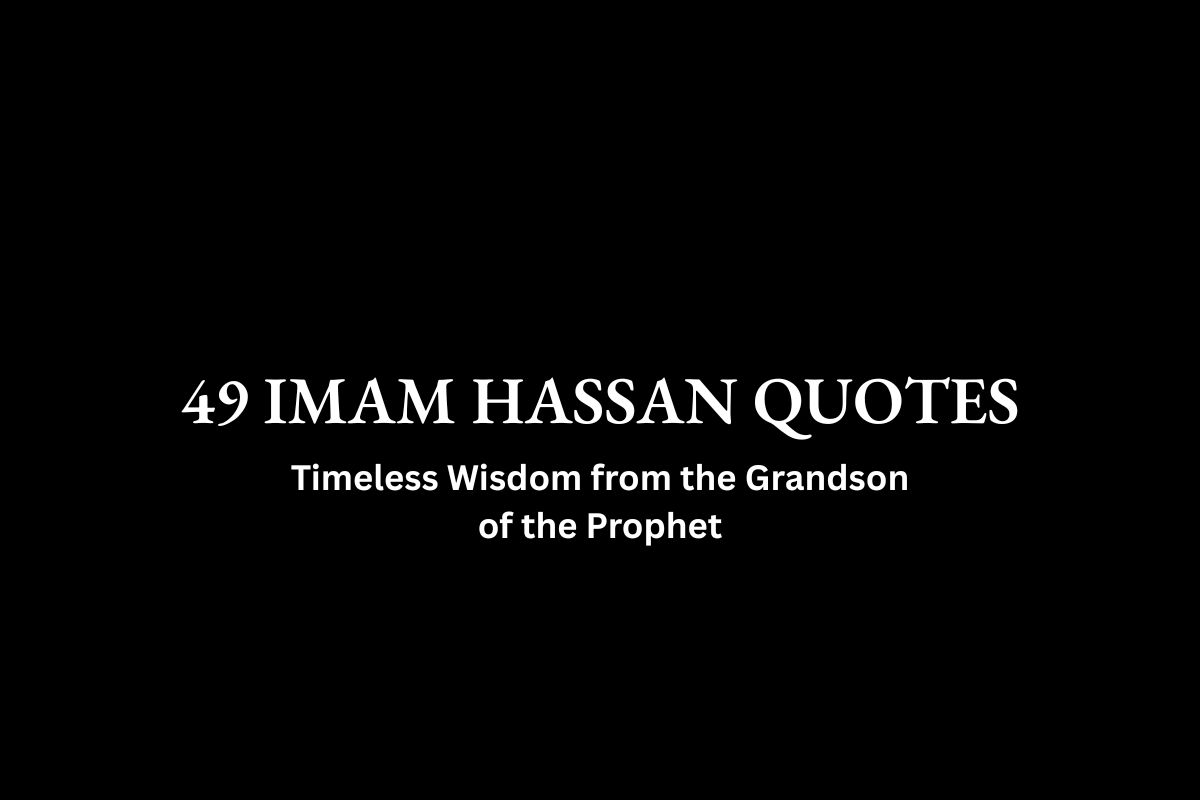Imam Hassan Quotes Featured Image