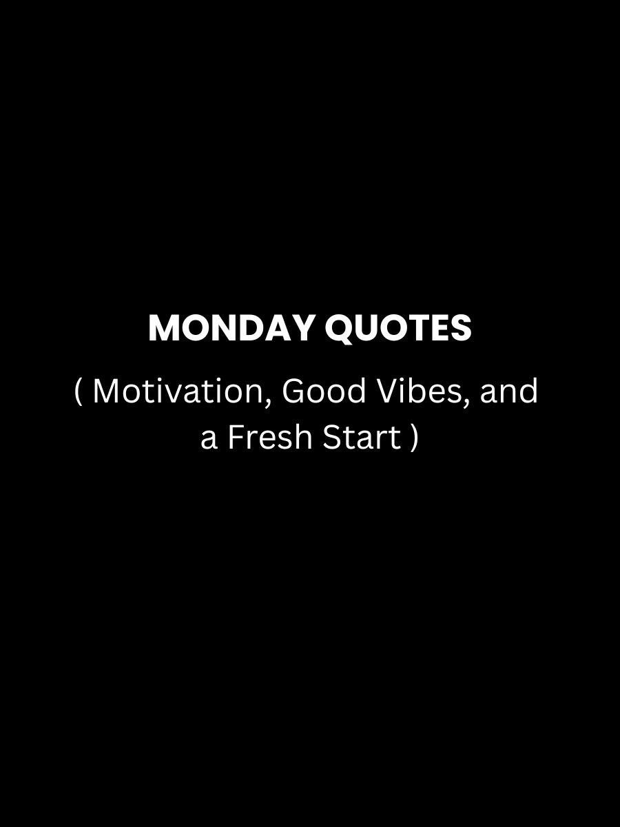 Monday Quotes Featured Image
