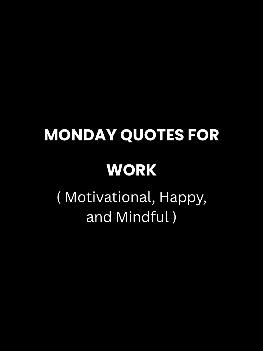 Monday Quotes for Work Featured Image